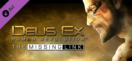 Deus Ex: Human Revolution - The Missing Link
