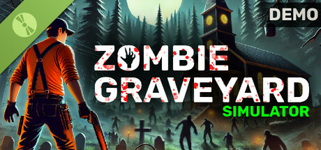 Zombie Graveyard Simulator - Demo