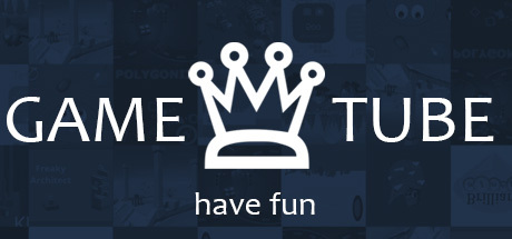 ♛ GAME TUBE ♛