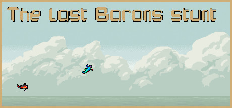 The last Baron's stunt